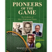 Pioneers of the Game: The Evolution of Men's Professional Tennis - Second Edition