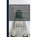 Commentary on the Epistle to the Galatians: and Homilies on the Epistles to the Ephesians