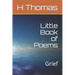 Little Book of Poems - Grief: Grief