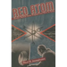 Red Atom: Russias Nuclear Power Program From Stalin To Today