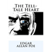 The Tell-Tale Heart Edgar Allan Poe