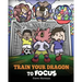 Train Your Dragon to Focus: A Children's Book to Help Kids Improve Focus, Pay Attention, Avoid Distractions, and Increase Concentration
