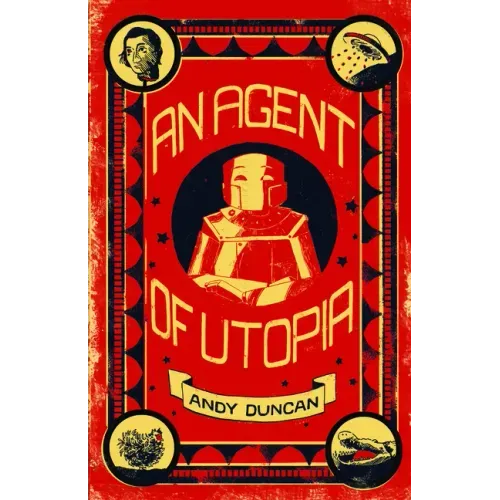 An Agent of Utopia: New and Selected Stories