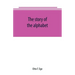 The story of the alphabet