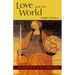 Love and the World