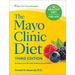 The Mayo Clinic Diet, 3rd Edition: Reshape Your Life with Science-Based Habits