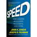 Speed: How Leaders Accelerate Successful Execution