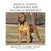 Medical, Genetic & Behavioral Risk Factors of Boerboels