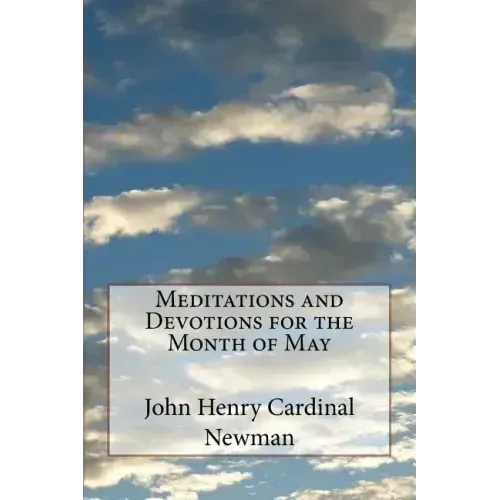 Meditations and Devotions for the Month of May
