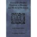 Traces of a Hidden Tradition in Masonry and Medieval Mysticism
