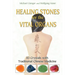 Healing Stones for the Vital Organs: 83 Crystals with Traditional Chinese Medicine