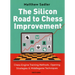 The Silicon Road to Chess Improvement: Chess Engine Training Methods, Opening Strategies & Middlegame Techniques