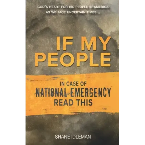 If My People: In Case of National Emergency Read This
