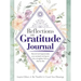 Reflections on Gratitude Journal: Record and Appreciate Your Present and Grow Into a Brighter Future Day by Day