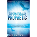 Supernaturally Prophetic