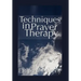 Techniques in Prayer Therapy