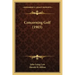 Concerning Golf (1903)