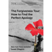 The Forgiveness Tour: How to Find the Perfect Apology