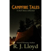 Campfire Tales: A short story collection