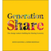 Generation Share: The Change-Makers Building the Sharing Economy