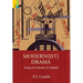 Modern(ist) Drama: Essays in Criticism; A Casebook