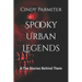 Spooky Urban Legends: & The Stories Behind Them