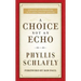 A Choice Not an Echo: Updated and Expanded 50th Anniversary Edition