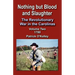Nothing But Blood and Slaughter: The Revolutionary War in the Carolinas, Volume Two 1780
