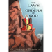 The Laws and Orders of God