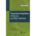 Temperature Regulation in Humans and Other Mammals