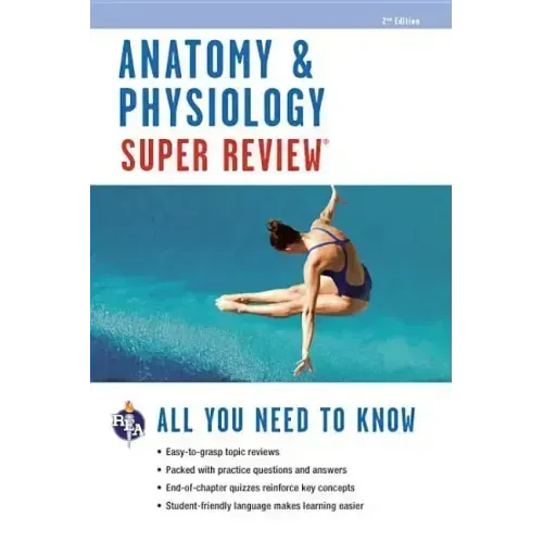 Anatomy & Physiology Super Review