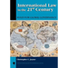 International Law in the 21st Century: Rules for Global Governance
