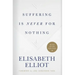 Suffering Is Never for Nothing