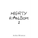 Mighty Random 2