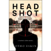 Head Shot: Volume 2