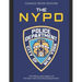 The NYPD: The History and Legacy of the New York City Police Department