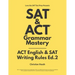 SAT & ACT Grammar Mastery: ACT English & SAT Writing Rules