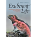 Exuberant Life: An Evolutionary Approach to Conservation in Galápagos