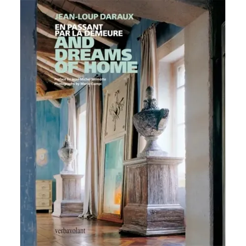 And Dreams of Home: En Passant Par La Demeure