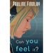 Can You Feel It?