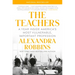 The Teachers: A Year Inside America's Most Vulnerable, Important Profession