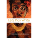 Let's Play White