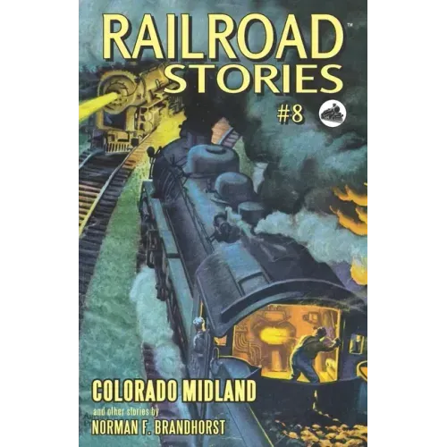 Railroad Stories #8: Colorado Midland