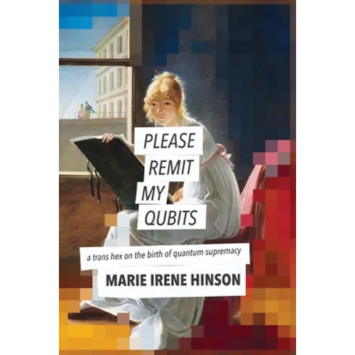 Please Remit My Qubits: a trans hex on the birth of quantum supremacy