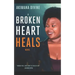 A Broken Heart Heals