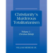 Christianity's Murderous Totalitarianism: Volume 1 - Christian Beliefs