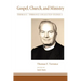 Gospel, Church, and Ministry