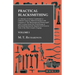 Practical Blacksmithing - A Collection of Articles Contributed at Different Times by Skilled Workmen to the Columns of "The Blacksmith and Wheelwright