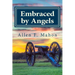 Embraced by Angels: A Novel of the American Civil War