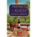 Prepared for Murder: A Culinary Mystery with Recipes